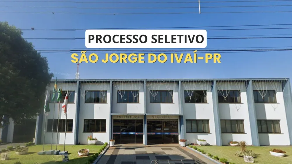 Processo Seletivo Prefeitura de São Jorge do Ivaí-PR 2024: 8 vagas em educação com salários de até R$ 2.221,03; Inscrições até 05 de dezembro post image